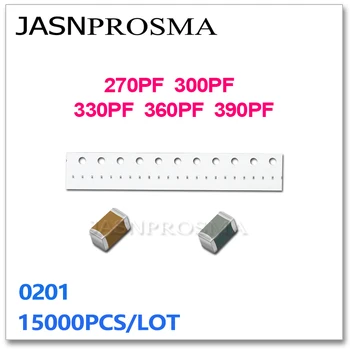 JASNPROSMA 15000PCS 0201 X7R RoHS 5% 10% 270PF 300PF 330PF 360PF 390PF 271 331 391 K 25V 50V SMD Высококачественный Конденсатор